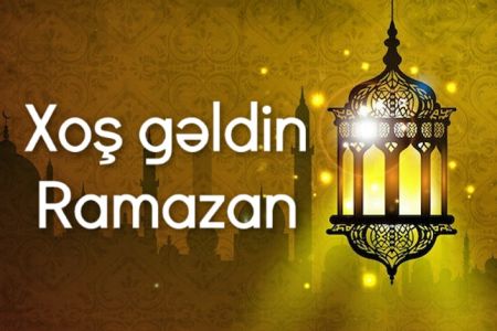 Xoş gəldin Ramazan! - Ramazan təbrik mesajları 2023