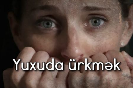 Yuxuda qorxmaq nə anlama gəlir?