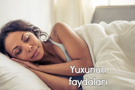 Yuxunun faydaları, nə qədər yatmaq lazımdır?