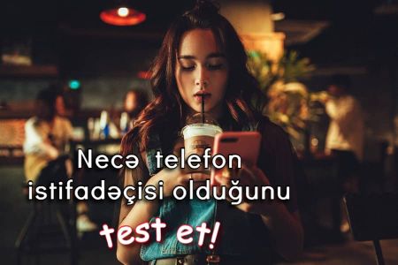 Zövqünə görə sənə necə bir telefon istifadəçisi olduğunu deyirik