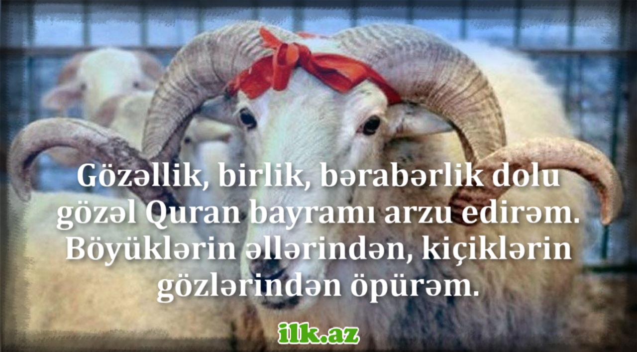 Ən gözəl Qurban Bayramı sözləri