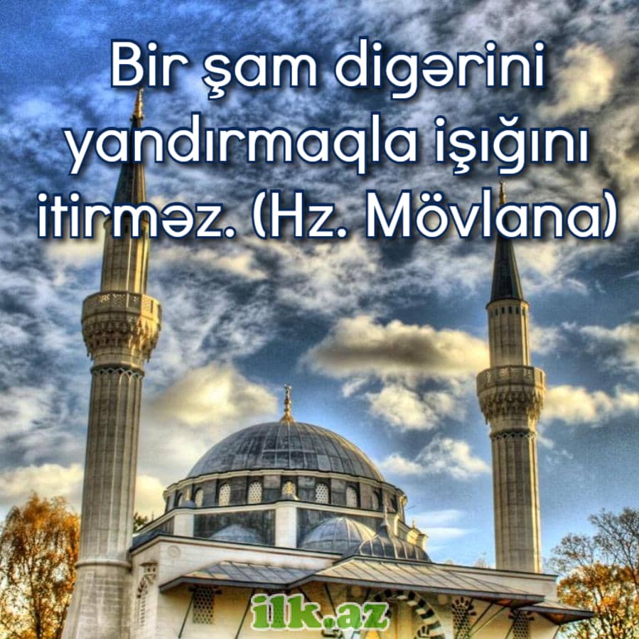 Hz. Mövlana sözləri