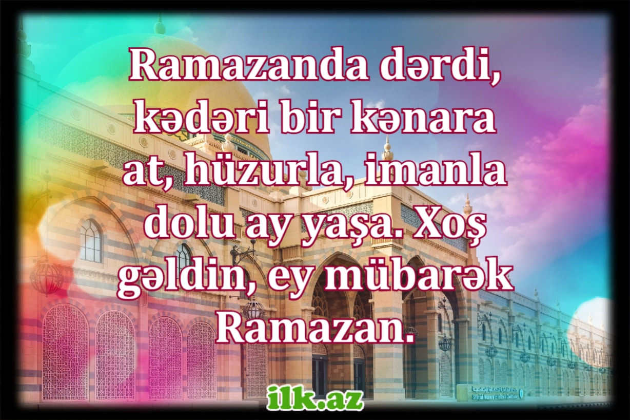 Ramazan ayınız mübarək olsun