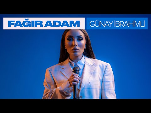 Günay İbrahimli - Fağır Adam (Rəsmi Musiqi Videosu)
