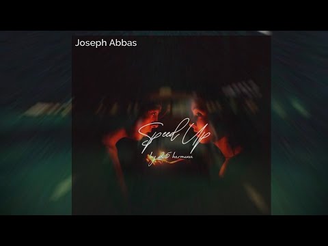 Joseph Abbas - Heç Vaxt ( Kimlər Çatar Fəryada ) Speed Up
